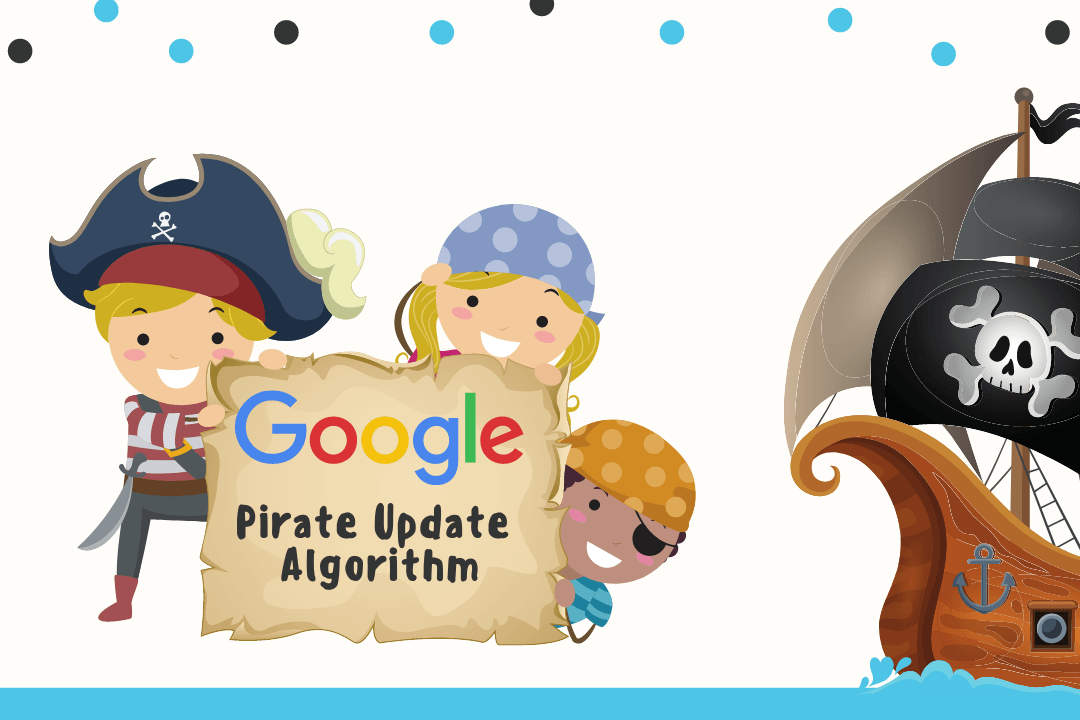 Google Pirate Update Algorithm